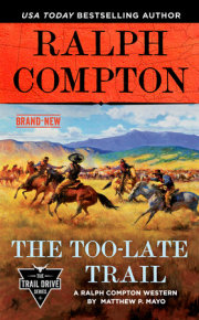 Ralph Compton the Too-Late Trail 