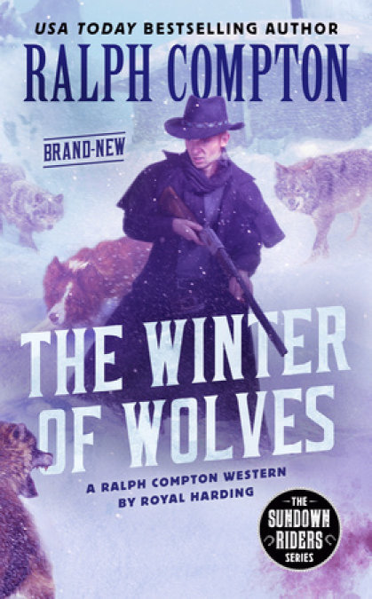 Ralph Compton the Winter of Wolves