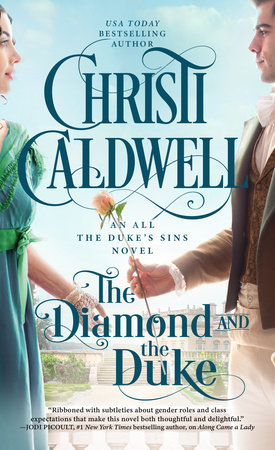 The Diamond and the Duke by Christi Caldwell: 9780593334959