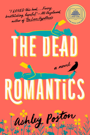 The Dead Romantics by Ashley Poston, Paperback