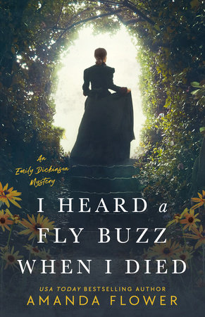 I Heard a Fly Buzz When I Died by Amanda Flower: 9780593336960