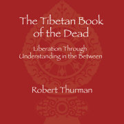 The Tibetan Book of the Dead 