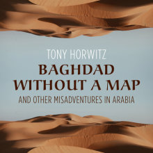 Baghdad without a Map and Other Misadventures in Arabia Cover