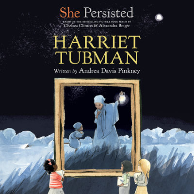 She Persisted: Harriet Tubman cover