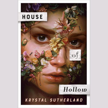 House of Hollow by Krystal Sutherland