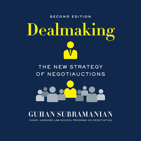 Dealmaking by Guhan Subramanian