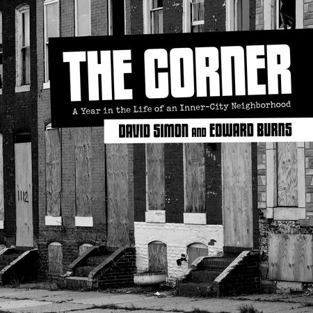 The Corner by David Simon & Edward Burns