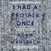 I Had a Brother Once 