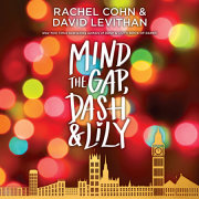 Mind the Gap, Dash & Lily 