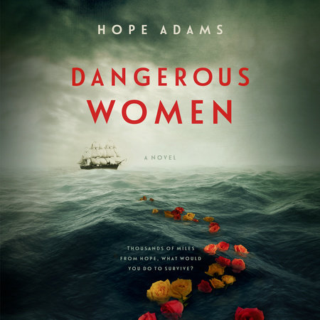 Dangerous Women by Hope Adams