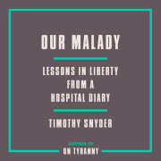 Our Malady 