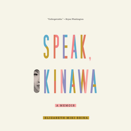 Speak, Okinawa by Elizabeth Miki Brina