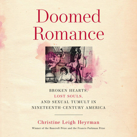 Doomed Romance by Christine Leigh Heyrman