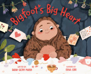 Bigfoot's Big Heart 