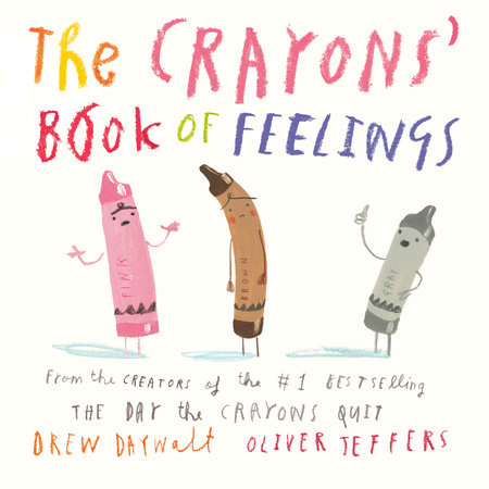 The Day the Crayons Quit (Empathy)