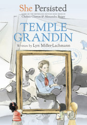 She Persisted: Temple Grandin 