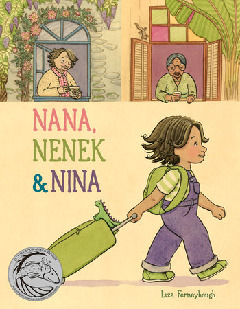 Nana, Nenek & Nina by Liza Ferneyhough: 9780593353943 |  PenguinRandomHouse.com: Books