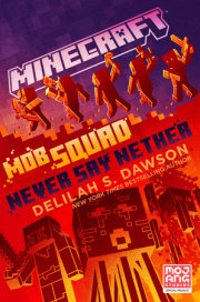 Minecraft: Mob Squad: Never Say Nether 