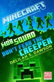 Minecraft: Mob Squad: Don't Fear the Creeper 