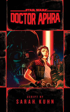 Doctor Aphra (Star Wars) by Sarah Kuhn: 9780593357453 |  PenguinRandomHouse.com: Books