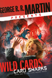 George R. R. Martin Presents Wild Cards: Card Sharks 