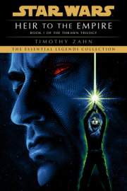 Heir to the Empire: Star Wars Legends (The Thrawn Trilogy) 