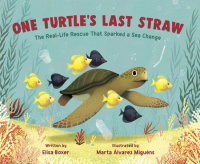 Cover of One Turtle\'s Last Straw cover