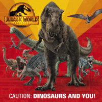 Cover of Caution: Dinosaurs and You! (Jurassic World Dominion) cover