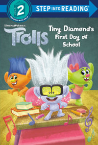 Cover of Tiny Diamond\'s First Day of School (DreamWorks Trolls) cover