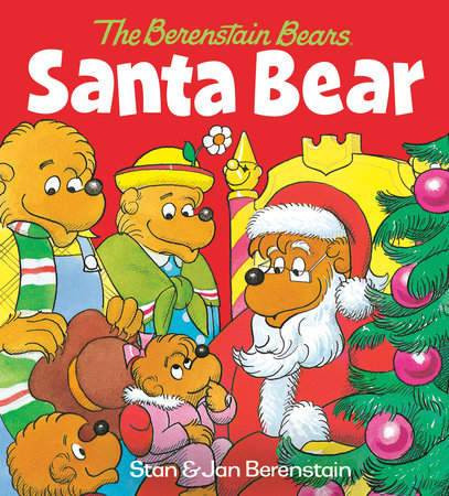 Santa Bear (The Berenstain Bears) by Stan Berenstain, Jan