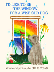 I'd Like to Be the Window for a Wise Old Dog 