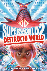 Cover of Superworld #2: Destructo World