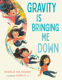 Book cover for Gravity Is Bringing Me Down