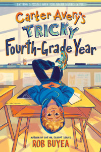 Book cover for Carter Avery\'s Tricky Fourth-Grade Year