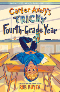 Cover of Carter Avery\'s Tricky Fourth-Grade Year cover