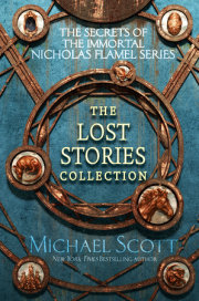 The Secrets of the Immortal Nicholas Flamel: The Lost Stories Collection 