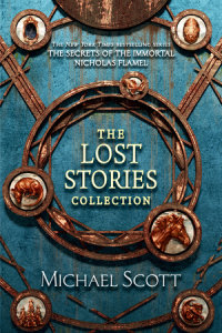 Book cover for The Secrets of the Immortal Nicholas Flamel: The Lost Stories Collection