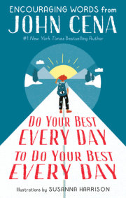 Do Your Best Every Day to Do Your Best Every Day 