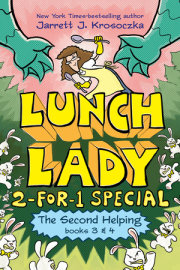 The Second Helping (Lunch Lady Books 3 & 4) 