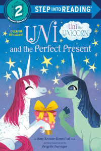 Book cover for Uni and the Perfect Present (Uni the Unicorn)