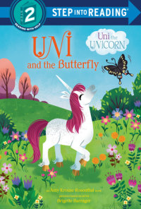 Cover of Uni and the Butterfly (Uni the Unicorn) cover