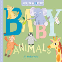 Book cover for Hello, World! Baby Animals