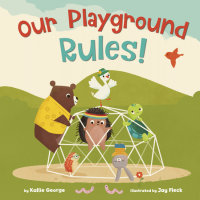 Cover of Our Playground Rules!