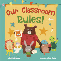 Cover of Our Classroom Rules! cover