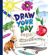 Cover of Draw Your Day for Kids! cover