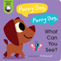 Book cover for Puppy Dog, Puppy Dog, What Can You See?