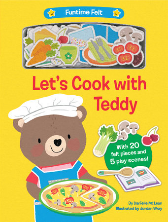 Let's Cook with Teddy by Danielle McLean: 9780593379226