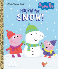 Book cover for Hooray for Snow! (Peppa Pig)