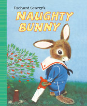 Richard Scarry's Naughty Bunny