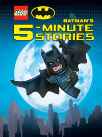 Cover of LEGO DC Batman\'s 5-Minute Stories Collection (LEGO DC Batman)
